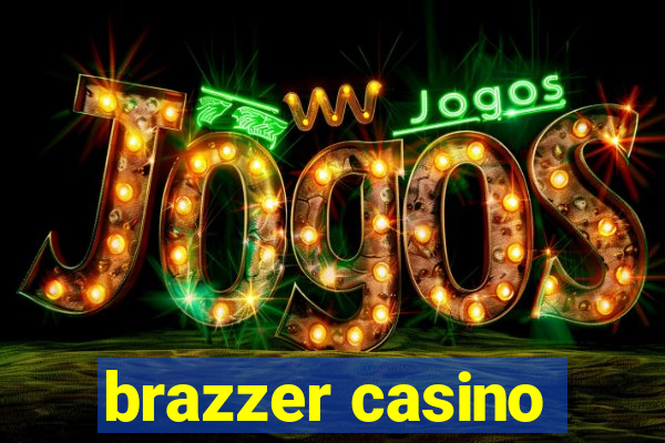 brazzer casino